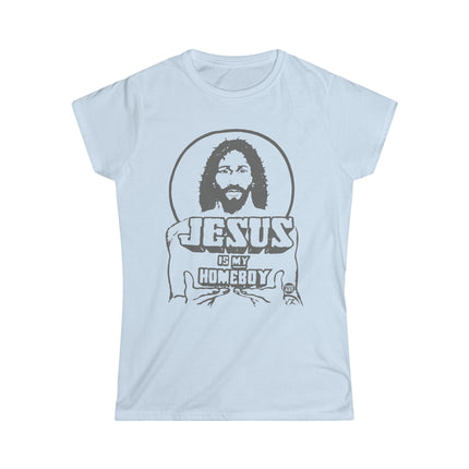 Jesus Is My Homeboy Women's Softstyle Tee