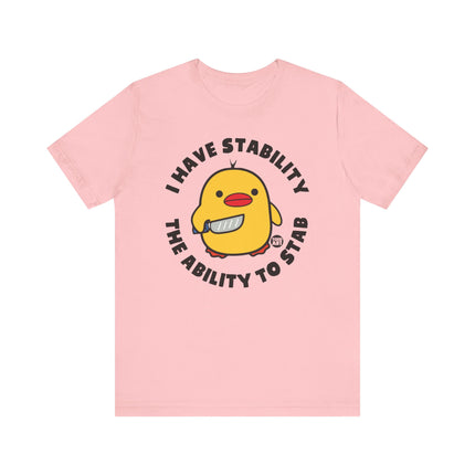 I Have Stability Duck Tee