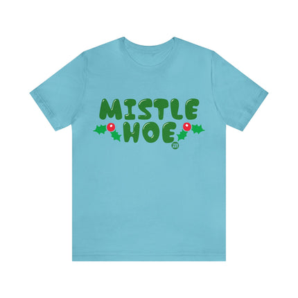 Mistle Hoe Xmas Unisex Tee