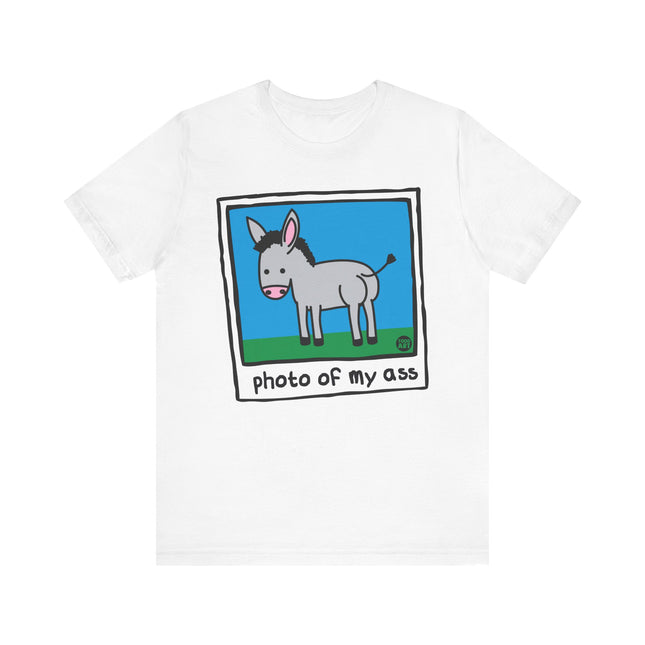 Funny "PHOTO OF MY ASS" Donkey Tee Shirt