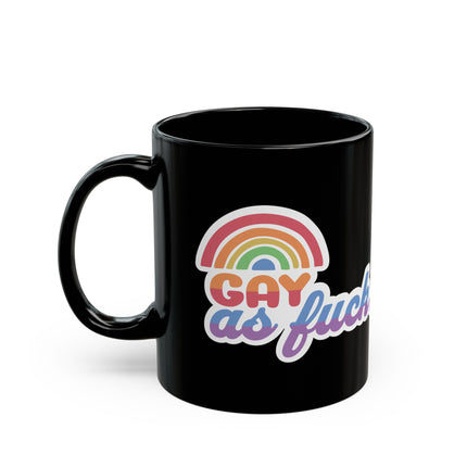 Gay As Fuck Ceramic Mug