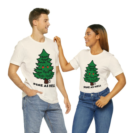 Pine as Hell Christmas Tree Unisex Tee