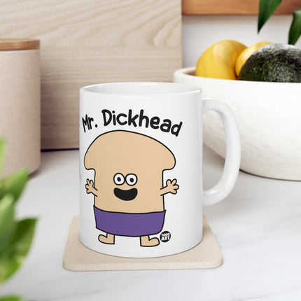 Mr. Dickhead Ceramic Mug