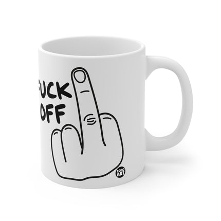 Fuck Off Ceramic Mug