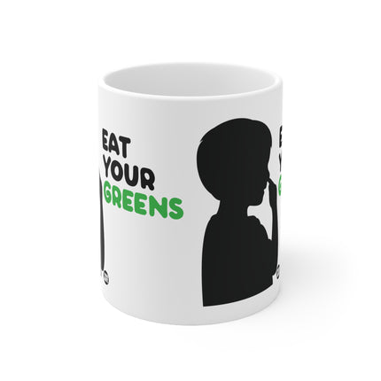 Eat Your Greens Ceramic Mug