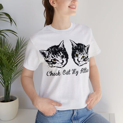 Check Out My Kitties Unisex Tee