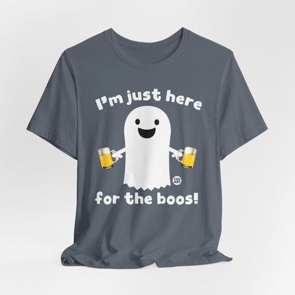 Just Here For The Boos Tshirt