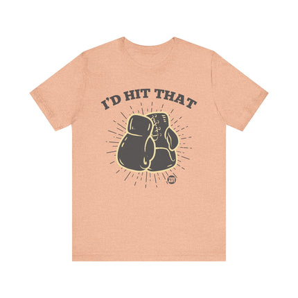 I'd Hit That Boxing Gloves Tee