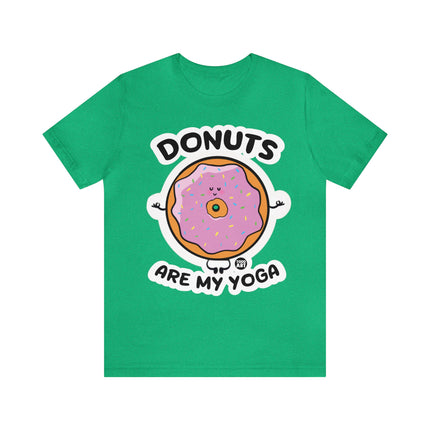 Donuts Are My Yoga Unisex Short Sleeve Tee