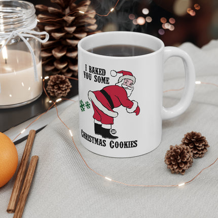 Baked You Some Christmas Cookies Santa Ceramic Mug