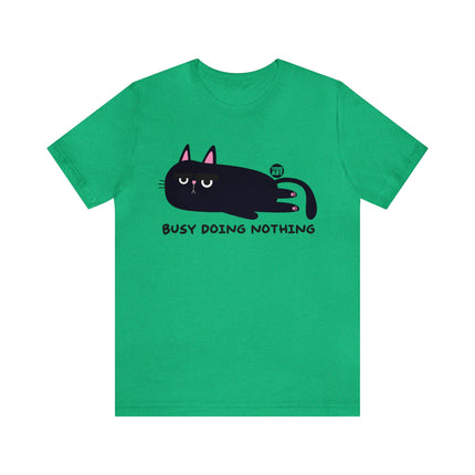Busy Doing Nothing Unisex Tee