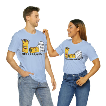 Burrrrrritos Unisex Tee