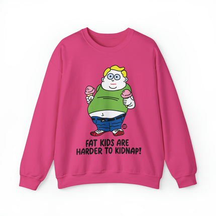 Fat Kids Are Harder to Kidnap Crewneck Sweatshirt