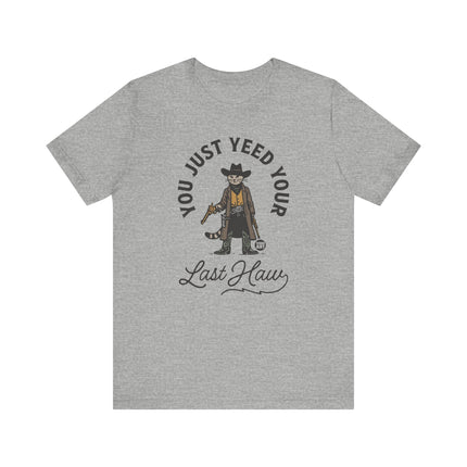 Yeed Last Haw Rodeo Tee, Funny Cat Cowboy Tshirt