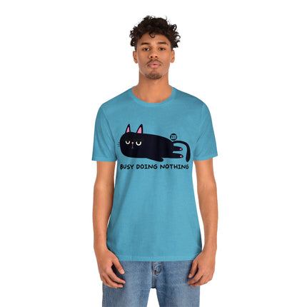 Busy Doing Nothing Unisex Tee