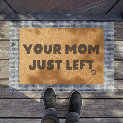 Your Just Left Doormat