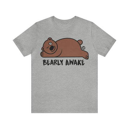 Bearly Awake Bear Unisex Tee