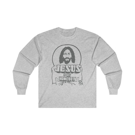 Jesus Is My Homeboy Ultra Cotton Long Sleeve Tee