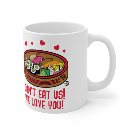 Don't Eat Us Sushi Ceramic Mug