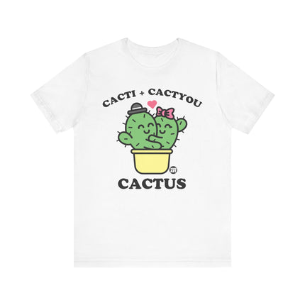 Cacti and Catyou Cactus Tshirt