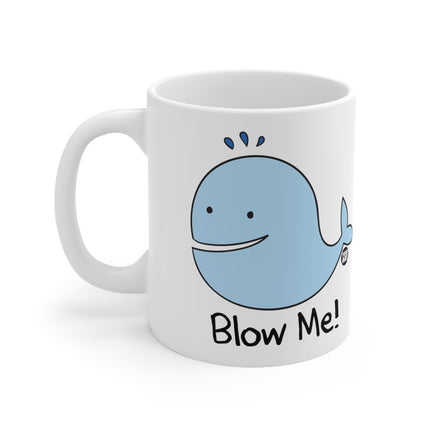 Blow Me Whale Ceramic Mug