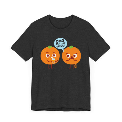 Cute "OMG STEVE ORANGE" Tee Shirt