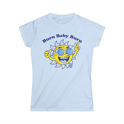 Burn Baby Burn Sun Women's Softstyle Tee