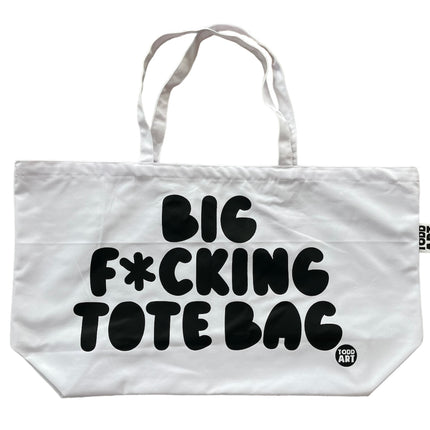 Big Fucking Tote Bag - White