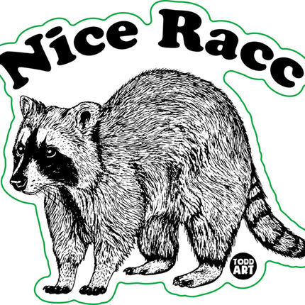 Nice Racc Raccoon Vinyl Sticker