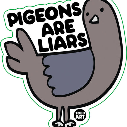 Pigeons Are Liars Vinyl Sticker