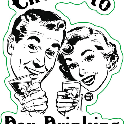 Cheers To Day Drinking Vinyl Sticker