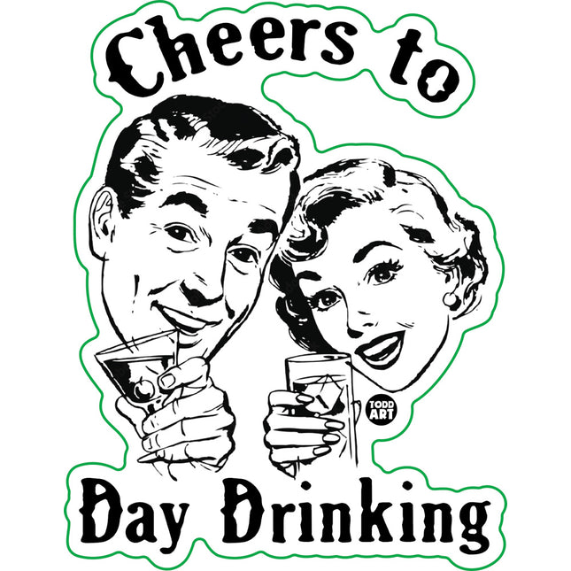 Cheers To Day Drinking Vinyl Sticker