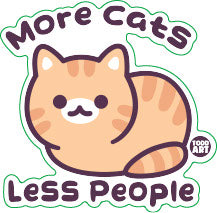 More Cats Less People Vinyl Sticker