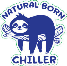 Natural Born Chiller Vinyl Sticker