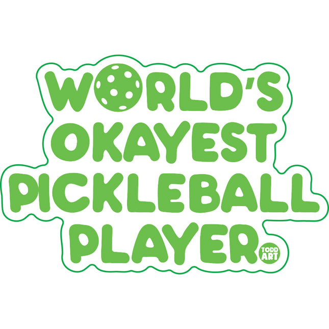 World's Okayest Pickleball Player Vinyl Sticker