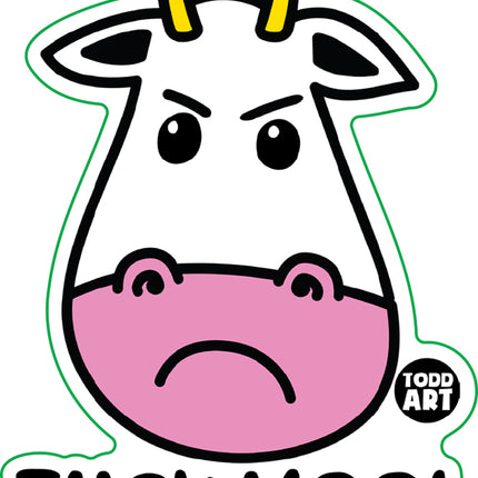 Fuck Moo Cow Vinyl Sticker