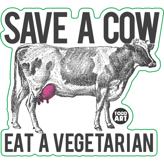 Save a Cow Eat A Vegetarian Vinyl Sticker