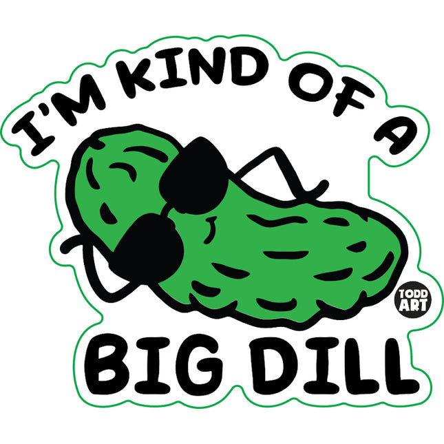 Kinda Big Dill Vinyl Sticker