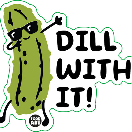 Dill With It Vinyl Sticker