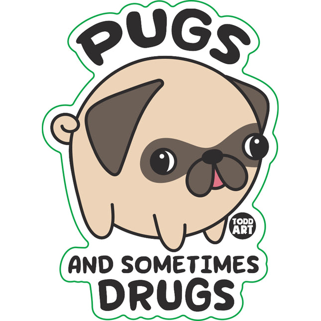 Pugs And Sometimes Drugs Vinyl Sticker