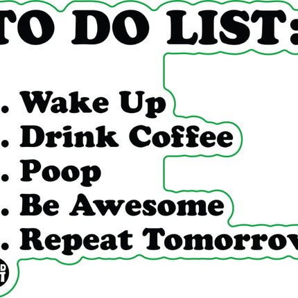 To Do List Coffee Vinyl Sticker