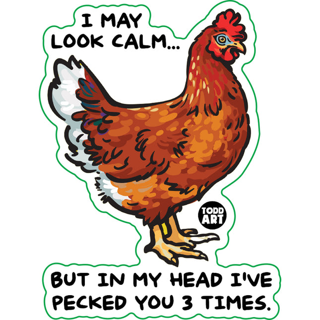 Chicken Peck You Three Times Vinyl Sticker