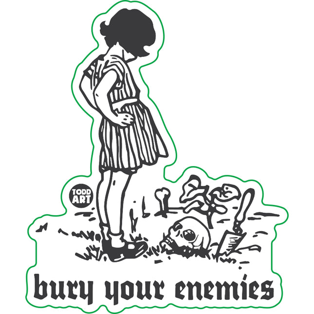 Bury Your Enemies Vinyl Sticker