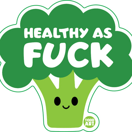 Healthy As Fuck Broccoli Vinyl Sticker