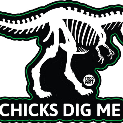 Chicks Dig Me Dinosaur Fossil Vinyl Sticker