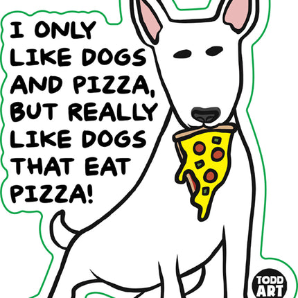 I Like Dogs and Pizza Vinyl Sticker