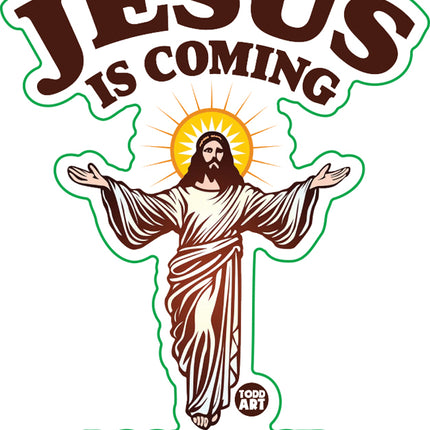 Jesus Coming look Busy Vinyl Sticker