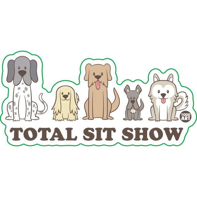 Total Sit Show Dogs Vinyl Sticker