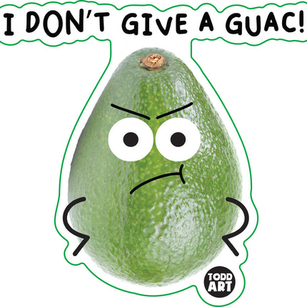 Food With Attitude I Don't Give A Guac Vinyl Sticker