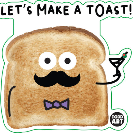 Food With Attitude Let's Make A Toast Vinyl Sticker